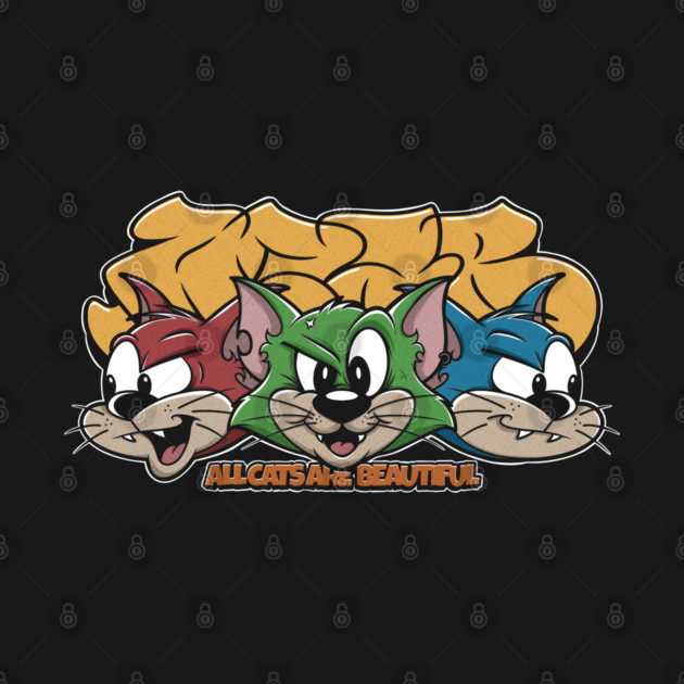 All Cats Are Beautiful - Graffiti Punk Cat Streetwear by Wrong