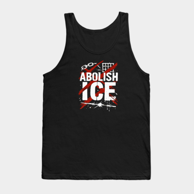Abolish ICE Tank Top by Charles's Store 8