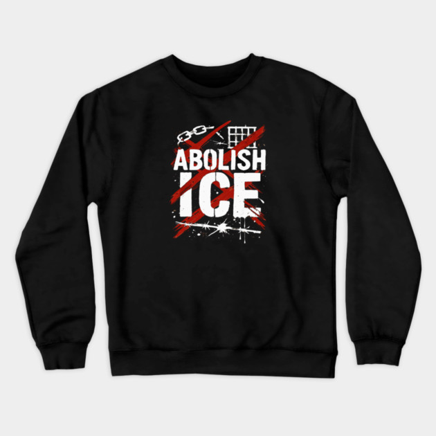 Abolish ICE Crewneck Sweatshirt by Charles's Store 8