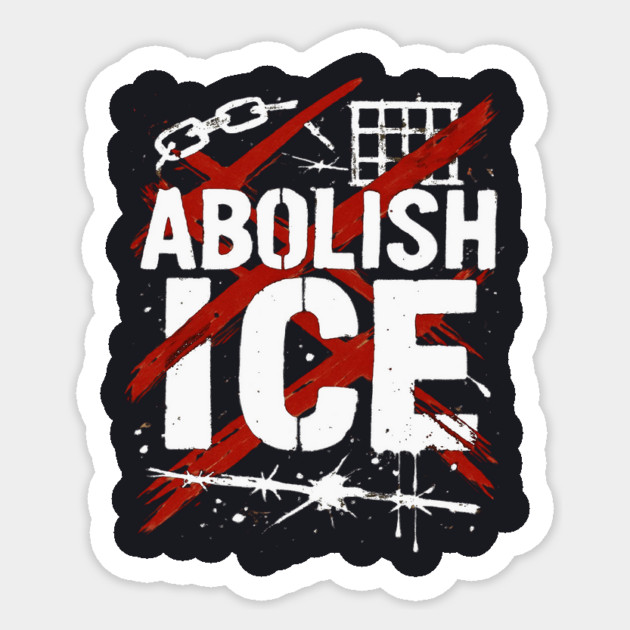 Abolish ICE Sticker by Charles's Store 8
