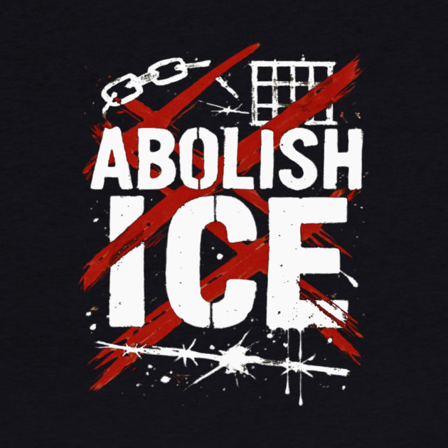 Abolish ICE by Charles's Store 8