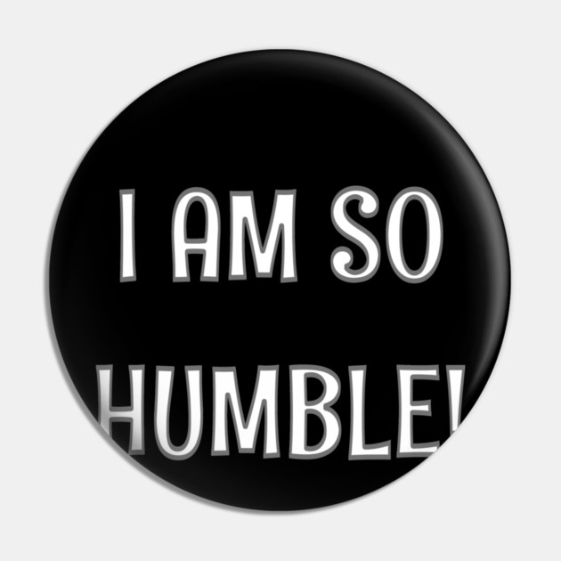 Humble Pin by CrazyGirl