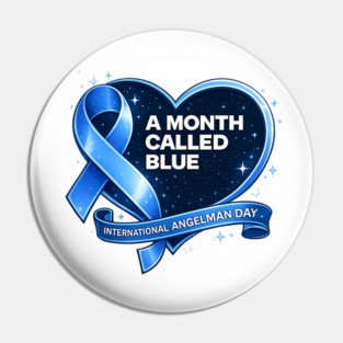 A Month Called Blue Pin