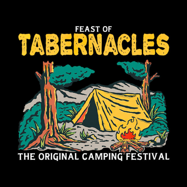 Feast of Tabernacles The Original Tent Revival Jewish Hebrew by yangho