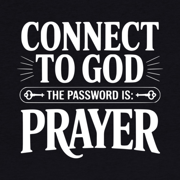 Connect to God The Password is Prayer by Frank Ring