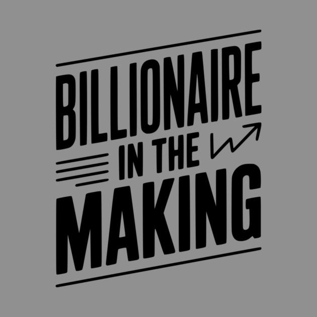 Billionaire in the Making by Frank Ring