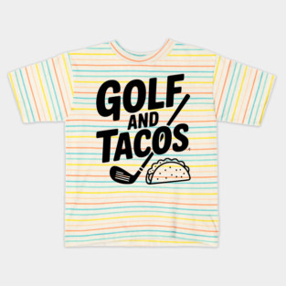Golf and Tacos Kids T-Shirt