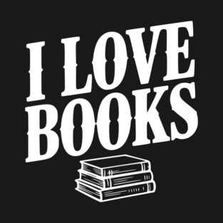 I Love Books T-Shirt