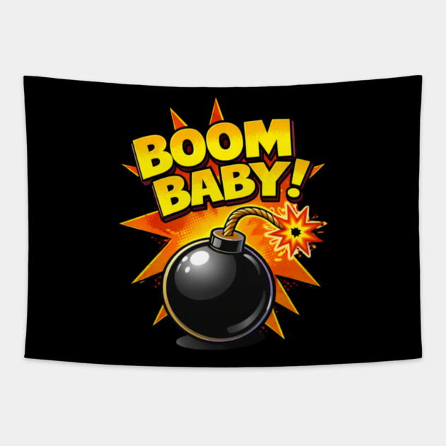 Boom Baby! Tapestry by CrazyGirl