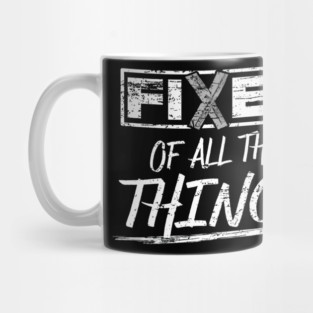 Fixer of All The Things Handy Man Weathered Mug