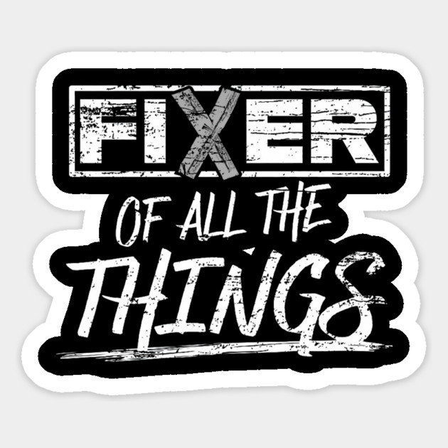 Fixer of All The Things Handy Man Weathered Magnet by yangho