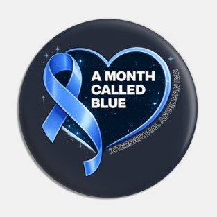 A Month Called Blue Pin