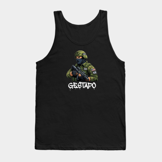 ICE Gestapo Tank Top by Charles's Store 8