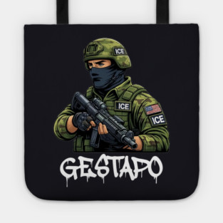 ICE Gestapo Tote