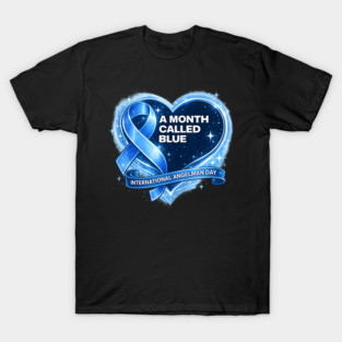 A Month Called Blue T-Shirt