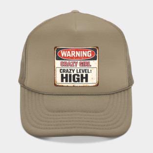 Crazy Girl High! Hat