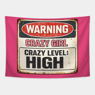 Crazy Girl High! Tapestry