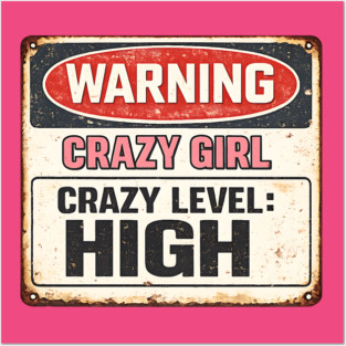 Crazy Girl High! Posters and Art