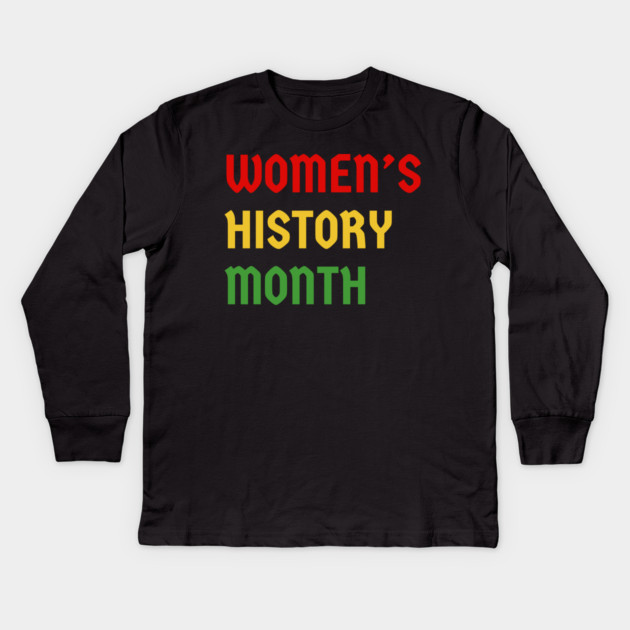 womens-history-month Kids Long Sleeve T-Shirt by Creatifly Graphic Tees