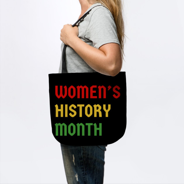 womens-history-month by Creatifly Graphic Tees