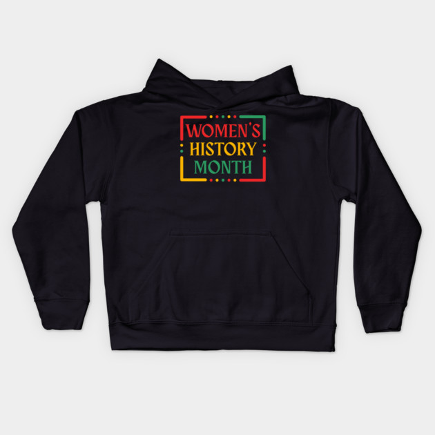 womens-history-month Kids Hoodie by Creatifly Graphic Tees