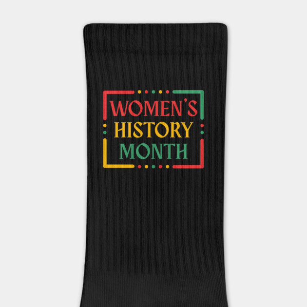 womens-history-month by Creatifly Graphic Tees