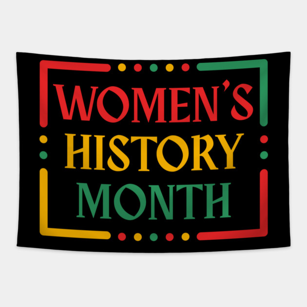 womens-history-month Tapestry by Creatifly Graphic Tees
