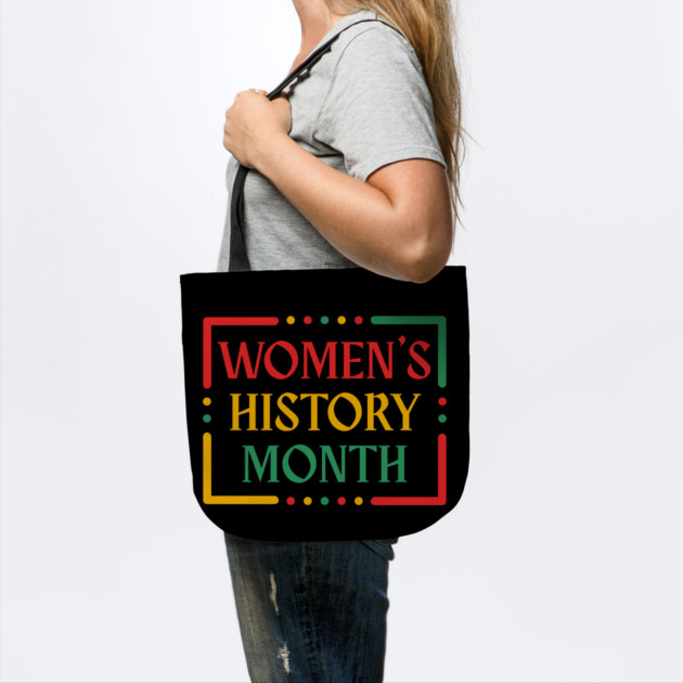 womens-history-month by Creatifly Graphic Tees
