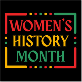 womens-history-month Posters and Art
