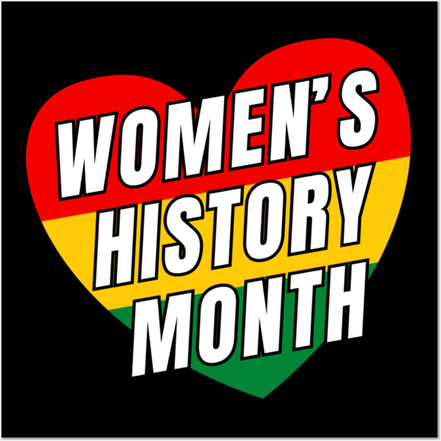womens-history-month Wall Art by Creatifly Graphic Tees