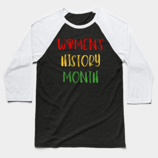 womens-history-month Baseball T-Shirt