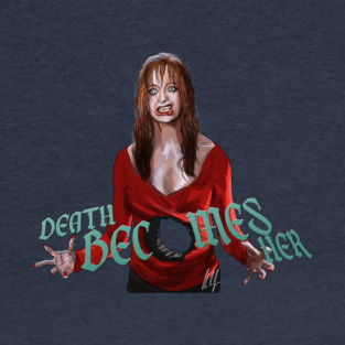 Death Becomes Her: Helen Hole T-Shirt