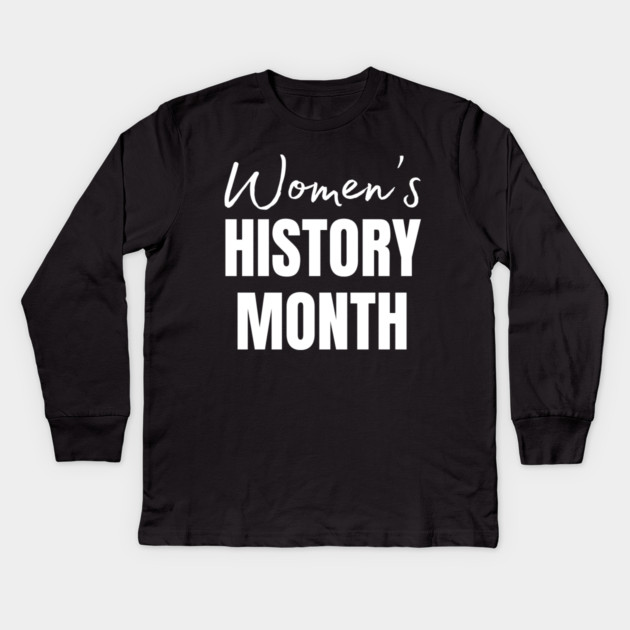 womens-history-month Kids Long Sleeve T-Shirt by Creatifly Graphic Tees