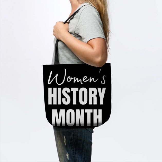 womens-history-month by Creatifly Graphic Tees