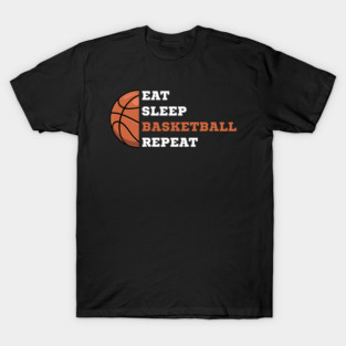 eat-sleep-basketball-repeat T-Shirt