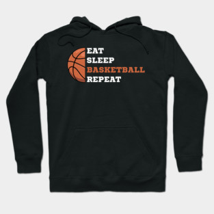 eat-sleep-basketball-repeat Hoodie