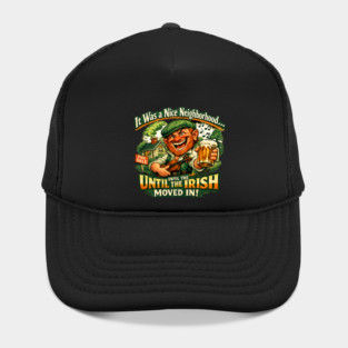 The Irish Moved in Hat