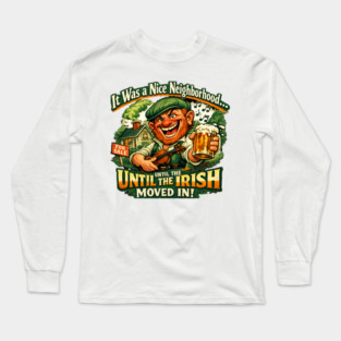 The Irish Moved in Long Sleeve T-Shirt