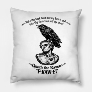 Quoth The Raven Pillow