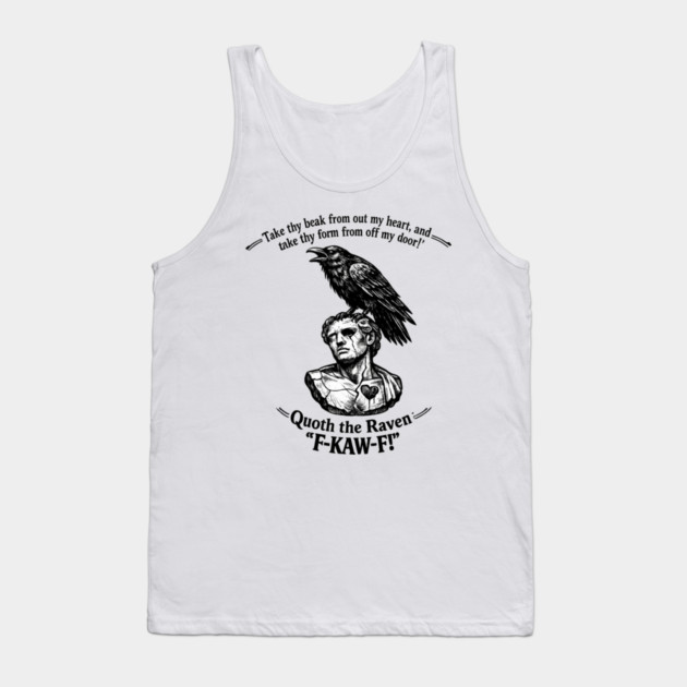Quoth The Raven Tank Top by CrazyGirl