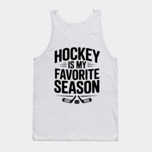 Hockey is my Favorite Season Tank Top