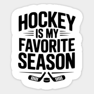 Hockey is my Favorite Season Magnet