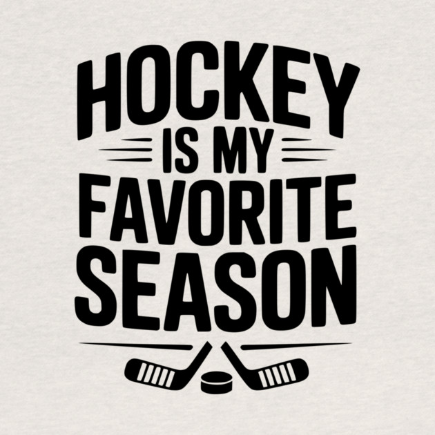 Hockey is my Favorite Season by Frank Ring