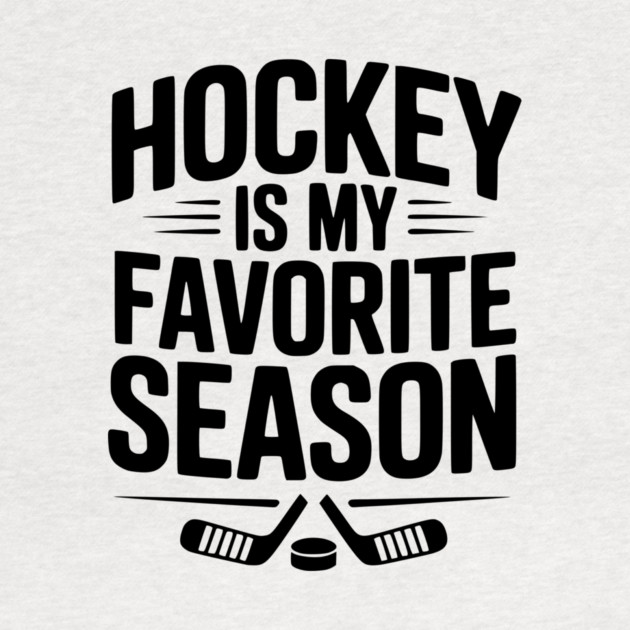 Hockey is my Favorite Season by Frank Ring