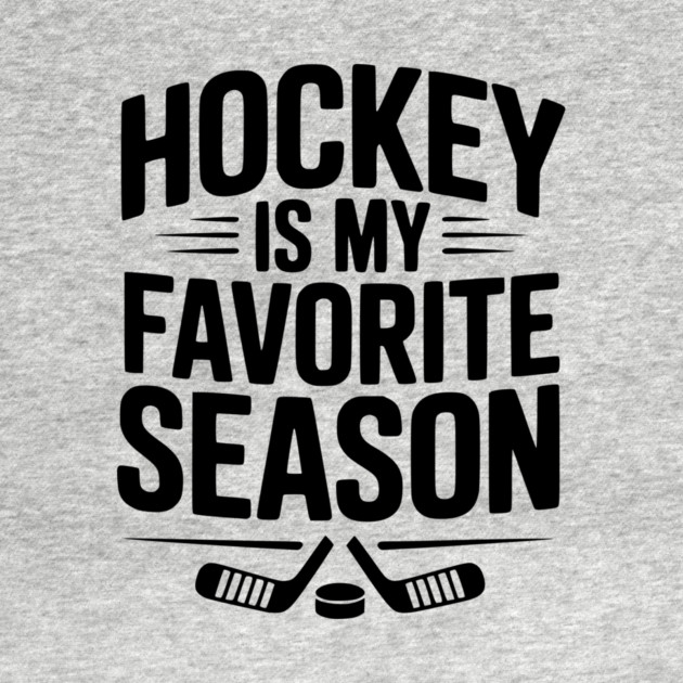 Hockey is my Favorite Season by Frank Ring