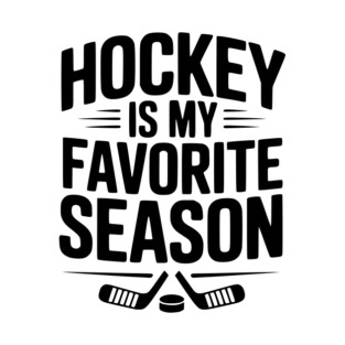 Hockey is my Favorite Season T-Shirt