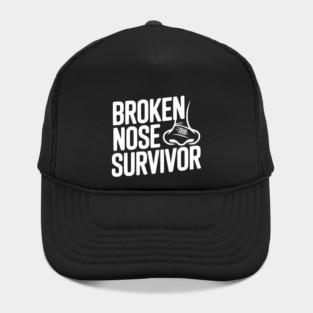 Broken Nose Survivor Hat