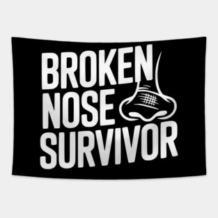 Broken Nose Survivor Tapestry