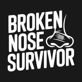 Broken Nose Survivor T-Shirt