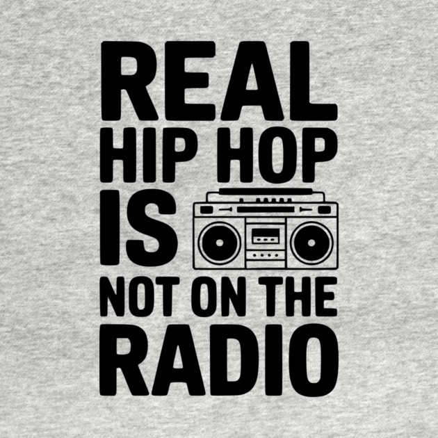 Real Hip Hop Is Not On The Radio by Frank Ring